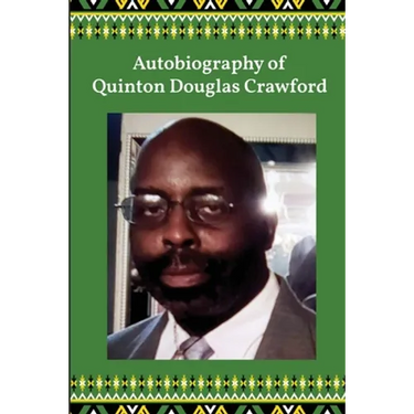 Autobiography of Quinton Douglas Crawford