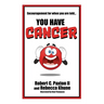 Encouragement for when you are told You Have Cancer
