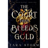 The Court that Bleeds Gold