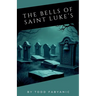 The Bells of Saint Luke's