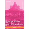 Symposium and Phaedrus