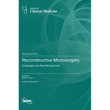 Reconstructive Microsurgery: Challenges and New Perspectives