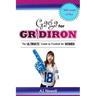 Gaga for Gridiron: The Ultimate Guide to Football for Women