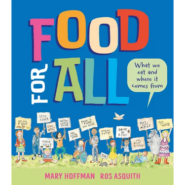 Food for All: What We Eat and Where It Comes from