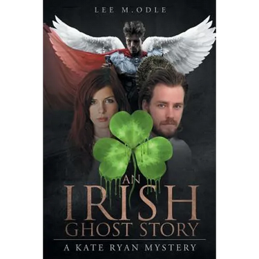 An Irish Ghost Story: A Kate Ryan Mystery