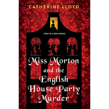 Miss Morton and the English House Party Murder: A Riveting Victorian Mystery