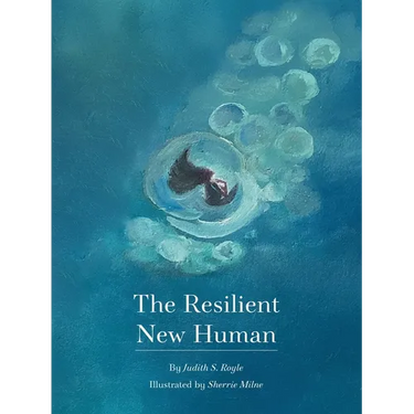 The Resilient New Human