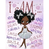 I Am: Positive Affirmations for Kids Self-Esteem and Confidence Coloring Book for Girls Diversity Books for Kids
