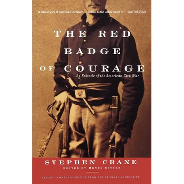 The Red Badge of Courage: An Episode of the American Civil War
