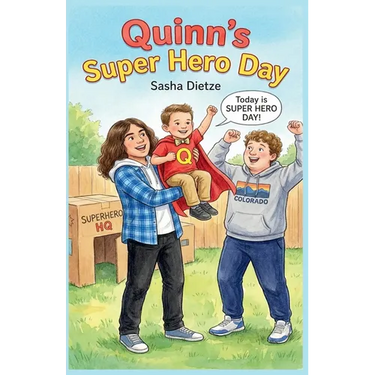Quinn's Super Hero Day
