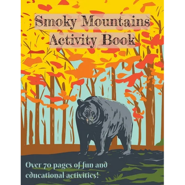 Smoky Mountain Activity Book for Kids: National Park Activity Book for kids