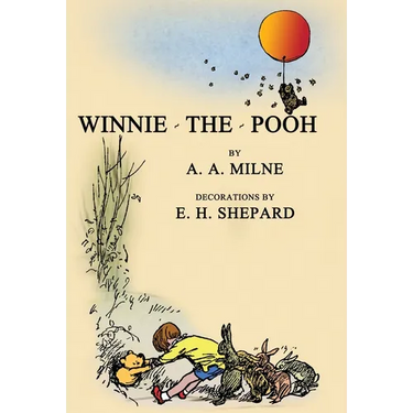 Winnie-The-Pooh: Facsimile of the Original 1926 Edition With Illustrations
