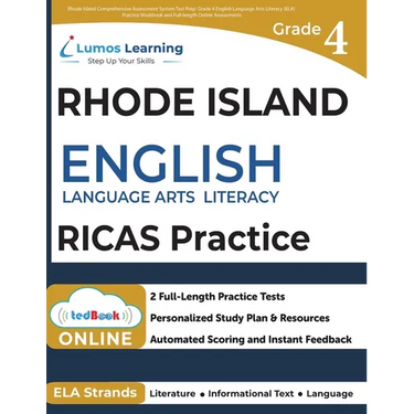 Rhode Island Comprehensive Assessment System Test Prep: Grade 4 English Language Arts Literacy (ELA) Practice Workbook and Full-length Online Assessme