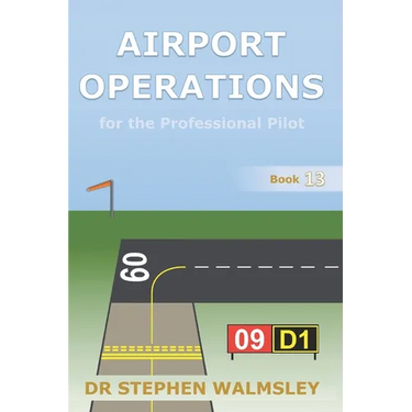 Airport Operations for the Professional Pilot