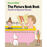 The Picture Book Book: The Art of Seymour Chwast