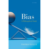Bias: A Philosophical Study
