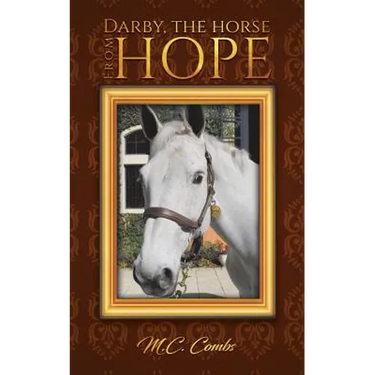 Darby, the Horse from Hope