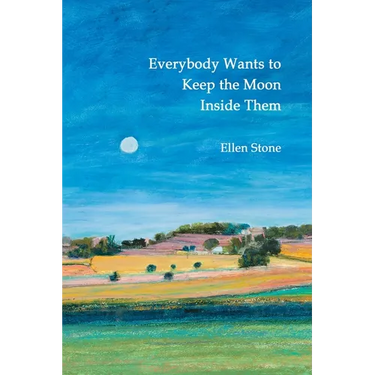 Everybody Wants to Keep the Moon Inside Them