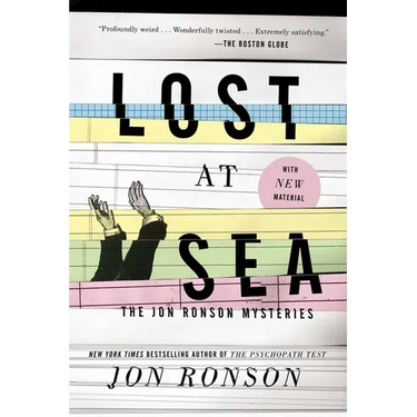 Lost at Sea: The Jon Ronson Mysteries