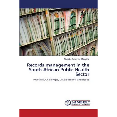 Records Management in the South African Public Health Sector