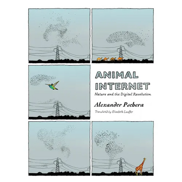 Animal Internet: Nature and the Digital Revolution