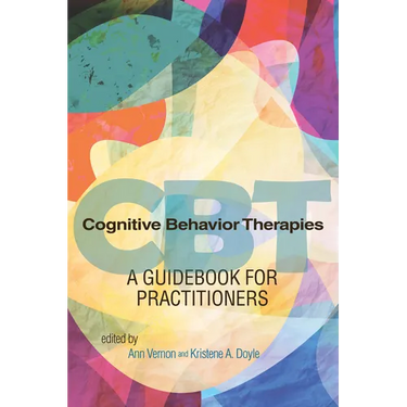 Cognitive Behavior Therapies: A Guidebook for Practitioners