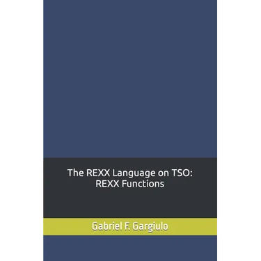 The REXX Language on TSO: REXX Functions