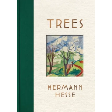 Trees: An Anthology of Writings and Paintings