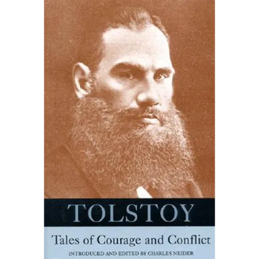 Tolstoy: Tales of Courage and Conflict