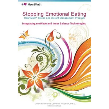 Stopping Emotional Eating: HeartMath Stress and Weight Management Program