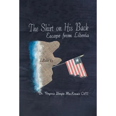 The Shirt on His Back: Escape from Liberia