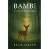 Bambi: A Life in the Woods