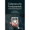Cybersecurity Fundamentals: A Real-World Perspective