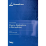 Plasma Applications in Biomedicine