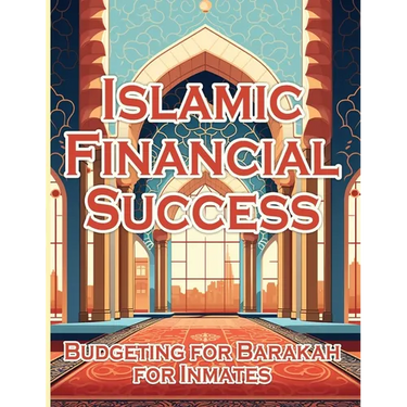 Islamic Financial Success: Budgeting for barakah for innimates