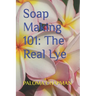 Soap Making 101: The Real Lye