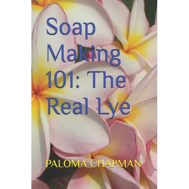 Soap Making 101: The Real Lye