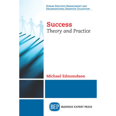 Success: Theory and Practice