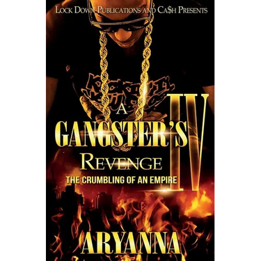 A Gangster's Revenge 4: The Crumbling of an Empire