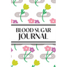 1-Year Daily Blood Sugar Journal (Flower Medical Plasters): 6"x9" 52+ Extra Weeks Daily Blood Sugar Logbook Tracker Complete with Monthly Trend Graphs