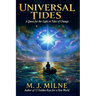 Universal Tides: Barbed Wire Blues - A Quest for the Light in Tides of Change