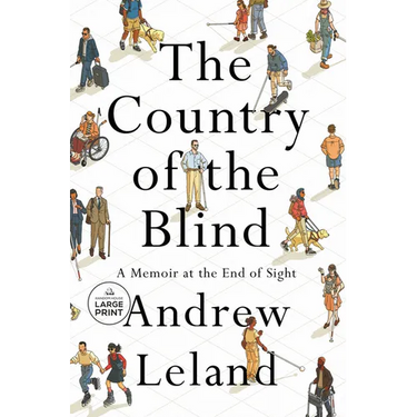 The Country of the Blind: A Memoir at the End of Sight