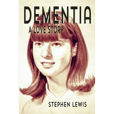 Dementia: A Love Story