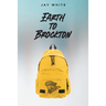 Earth to Brockton