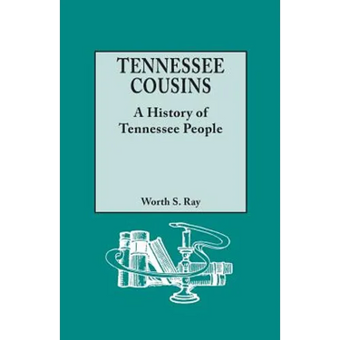 Tennessee Cousins: A History of Tennessee People