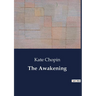 The Awakening