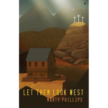 Let Them Look West