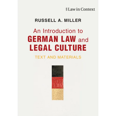 An Introduction to German Law and Legal Culture