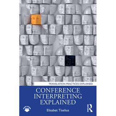 Conference Interpreting Explained