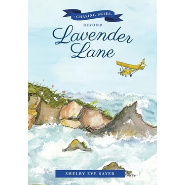 Chasing Skies Beyond Lavender Lane: A Sequel to: The Beans of Lavender Lane